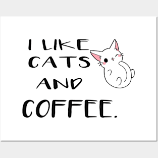 I like cat and coffee Posters and Art